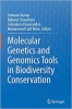 کتاب Molecular Genetics and Genomics Tools in Biodiversity Conservation