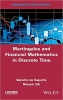 کتاب Martingales and Financial Mathematics in Discrete Time