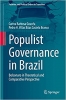 کتاب Populist Governance in Brazil: Bolsonaro in Theoretical and Comparative Perspective (Societies and Political Orders in Transition)