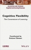 کتاب Cognitive Flexibility: The Cornerstone of Learning