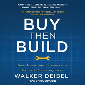 جلد سخت سیاه و سفید_کتاب Buy Then Build: How Acquisition Entrepreneurs Outsmart the Startup Game