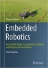 کتاب Embedded Robotics: From Mobile Robots to Autonomous Vehicles with Raspberry Pi and Arduino