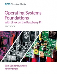 کتاب Operating Systems Foundations with Linux on the Raspberry Pi: Textbook