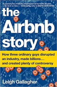 کتاب The Airbnb Story: How Three Ordinary Guys Disrupted an Industry, Made Billions . . . and Created Plenty of Controversy
