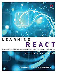 خرید اینترنتی کتاب Learning React: A Hands-On Guide to Building Web Applications Using React and Redux اثر Kirupa Chinnathambi