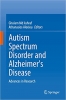 کتاب Autism Spectrum Disorder and Alzheimer's Disease: Advances in Research