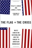 کتاب The Flag and the Cross: White Christian Nationalism and the Threat to American Democracy