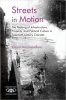 کتاب Streets in Motion: The Making of Infrastructure, Property, and Political Culture in Twentieth-century Calcutta (Metamorphoses of the Political: Multidisciplinary Approaches)