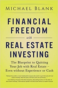کتاب Financial Freedom with Real Estate Investing: The Blueprint To Quitting Your Job With Real Estate - Even Without Experience Or Cash