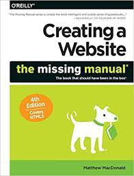 خرید اینترنتی کتاب Creating a Website: The Missing Manual, 4th Edition اثر Matthew MacDonald