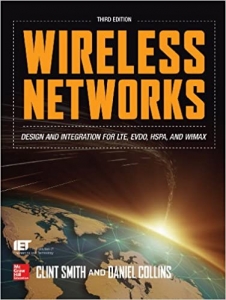 کتاب Wireless Networks: Design and Integration for LTE, EVDO, HSPA, and WiMAX