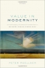 کتاب Value in Modernity: The Philosophy of Existential Modernism in Nietzsche, Scheler, Sartre, Musil