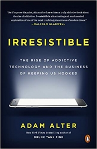 جلد معمولی رنگی_کتاب Irresistible: The Rise of Addictive Technology and the Business of Keeping Us Hooked