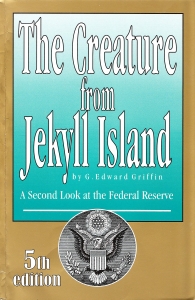 کتاب The Creature from Jekyll Island: A Second Look at the Federal Reserve