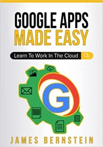 جلد سخت رنگی_کتاب Google Apps Made Easy: Learn to work in the cloud (Computers Made Easy Book 7)