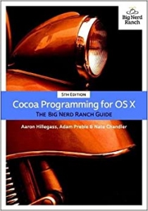 کتاب Cocoa Programming for OS X: The Big Nerd Ranch Guide (Big Nerd Ranch Guides) 5th Edition