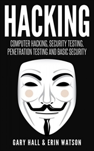 کتاب Hacking: Computer Hacking, Security Testing,Penetration Testing, and Basic Security! 