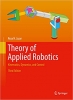 کتاب Theory of Applied Robotics: Kinematics, Dynamics, and Control