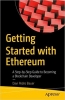 کتاب Getting Started with Ethereum: A Step-by-Step Guide to Becoming a Blockchain Developer
