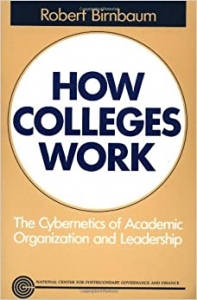 کتاب How Colleges Work: The Cybernetics of Academic Organization and Leadership