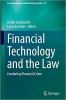 کتاب Financial Technology and the Law: Combating Financial Crime (Law, Governance and Technology Series, 47)