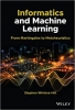 کتاب Informatics and Machine Learning: From Martingales to Metaheuristics