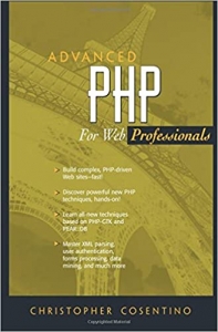 خرید اینترنتی کتاب Advanced PHP for Web Professionals اثر Christopher Cosentino