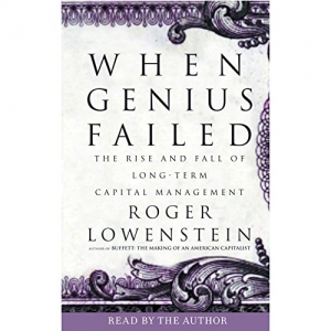 کتاب When Genius Failed: The Rise and Fall of Long-Term Capital Management