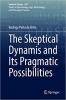 کتاب The Skeptical Dynamis and Its Pragmatic Possibilities (Synthese Library, 455)