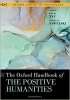 کتاب The Oxford Handbook of the Positive Humanities (Oxford Library of Psychology)