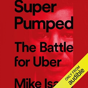 کتاب Super Pumped: The Battle for Uber