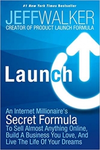 کتابLaunch: An Internet Millionaire's Secret Formula