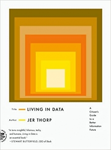 کتاب Living in Data: A Citizen's Guide to a Better Information Future