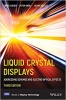 کتاب Liquid Crystal Displays: Addressing Schemes and Electro-Optical Effects (Wiley Series in Display Technology)