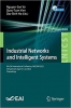 کتاب Industrial Networks and Intelligent Systems: 8th EAI International Conference, INISCOM 2022, Virtual Event, April 21–22, 2022, Proceedings (Lecture ... and Telecommunications Engineering, 444) 