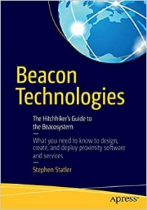 کتاب Beacon Technologies: The Hitchhiker's Guide to the Beacosystem