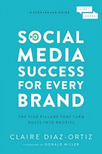 جلد سخت رنگی_کتاب Social Media Success for Every Brand: The Five StoryBrand Pillars That Turn Posts Into Profits