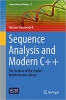 کتاب Sequence Analysis and Modern C++: The Creation of the SeqAn3 Bioinformatics Library (Computational Biology, 33) 
