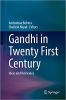 کتاب Gandhi in the Twenty First Century: Ideas and Relevance