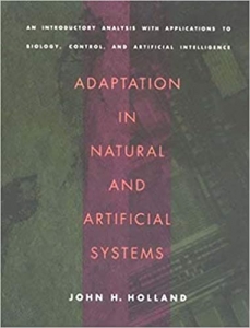 کتاب Adaptation in Natural and Artificial Systems: An Introductory Analysis with Applications to Biology, Control, and Artificial Intelligence