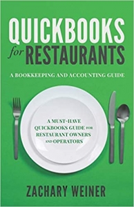 کتاب QuickBooks for Restaurants a Bookkeeping and Accounting Guide: A Must-Have QuickBooks Guide for Restaurant Owners and Operators