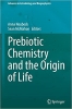 کتاب Prebiotic Chemistry and the Origin of Life (Advances in Astrobiology and Biogeophysics)