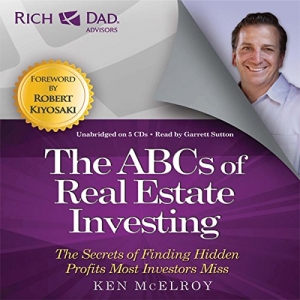 کتاب Rich Dad Advisors: ABCs of Real Estate Investing: The Secrets of Finding Hidden Profits Most Investors Miss 
