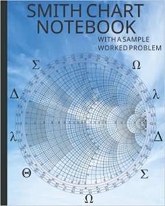 کتاب Smith Chart Notebook: Used for Designing Radio Frequency Antennas and Transmission Lines - 115 Charts