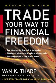 Trade Your Way to Financial Freedom 2nd Edition