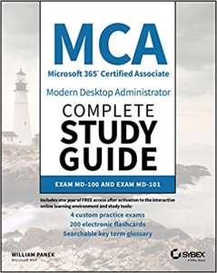 کتاب MCA Modern Desktop Administrator Complete Study Guide: Exam MD-100 and Exam MD-101 1st Edition