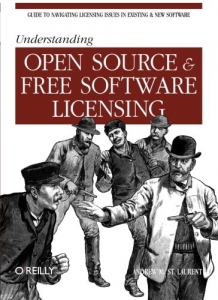کتابUnderstanding Open Source and Free Software Licensing