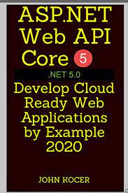 خرید اینترنتی کتاب Ultimate ASP.NET Core Web API اثر Marinko Spasojevic and Vladimir Pecanac
