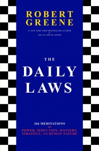 کتاب The Daily Laws: 366 Meditations on Power, Seduction, Mastery, Strategy, and Human Nature