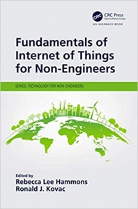 کتابFundamentals of Internet of Things for Non-Engineers (Technology for Non-Engineers)